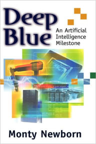 Title: Deep Blue: An Artificial Intelligence Milestone, Author: Monty Newborn