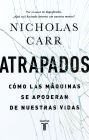 Atrapados: Cómo las máquinas se apoderan de nuestras vidas